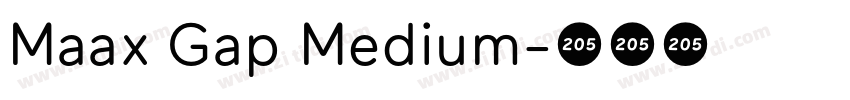 Maax Gap Medium字体转换 Maax Gap Medium字体转换